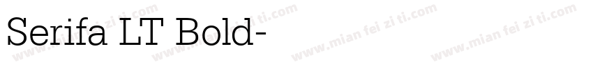 Serifa LT Bold字体转换